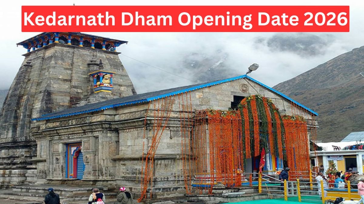 Kedarnath Dham Opening Date 2026: तय हुई तारीख, 22 अप्रैल से शुरू होंगे बाबा केदार के दर्शन
