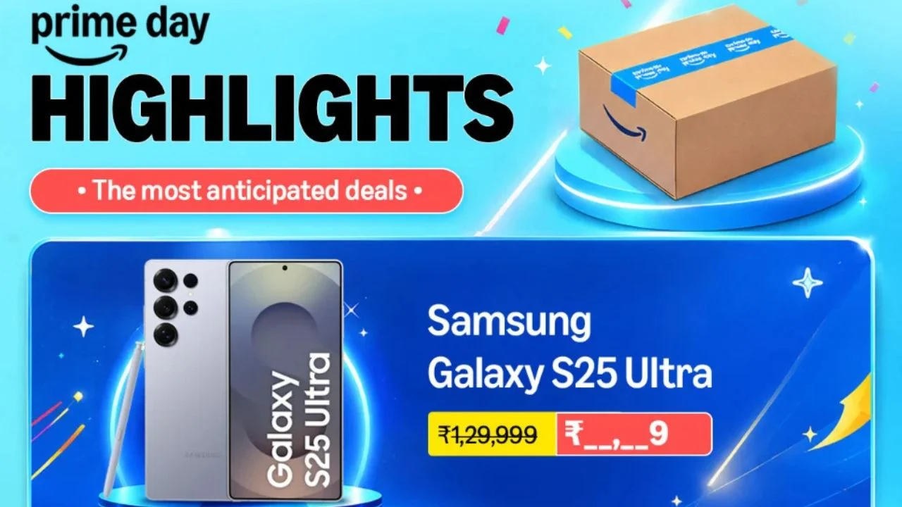 Amazon Prime Day 2026 Sale: Samsung Galaxy S25 Ultra समेत कई प्रीमियम गैजेट्स पर भारी छूट, ऑफर चौंकाने वाले
